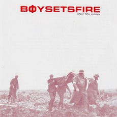 After The Eulogy (Re-Issue) mp3 Album by Boysetsfire
