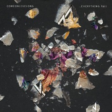 Everything Fall mp3 Album by Come On Live Long