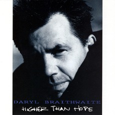Higher Than Hope mp3 Album by Daryl Braithwaite