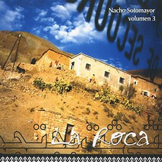 La Roca, Volume 3 mp3 Album by Nacho Sotomayor