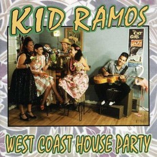 West Coast House Party mp3 Album by Kid Ramos