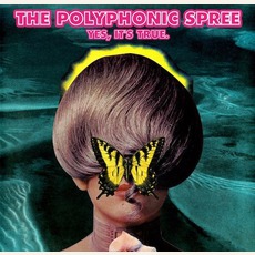 Yes, It's True mp3 Album by The Polyphonic Spree