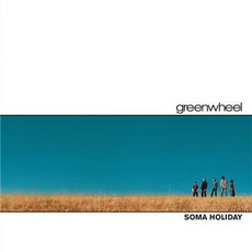Soma Holiday mp3 Album by Greenwheel
