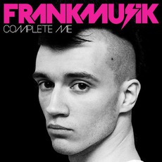 Complete Me (Deluxe Edition) mp3 Album by Frankmusik