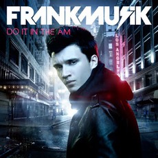 Do It In The Am mp3 Album by Frankmusik