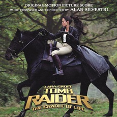 Tomb Raider: The Cradle Of Life mp3 Soundtrack by Alan Silvestri