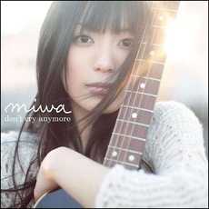Don't Cry Anymore mp3 Single by miwa