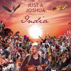 India mp3 Album by Just A Joshua