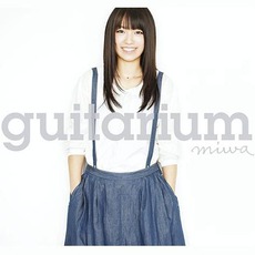Guitarium mp3 Album by miwa