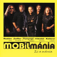 Ez A Mánia mp3 Album by Mobilmánia
