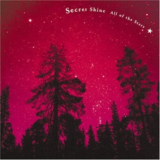 All Of The Stars (Japanese Edition) mp3 Album by Secret Shine