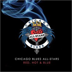 Red, Hot & Blue mp3 Album by Chicago Blues All-Stars