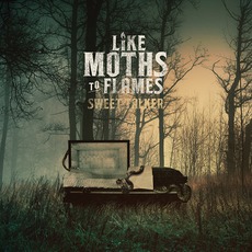 Sweet Talker EP mp3 Album by Like Moths To Flames