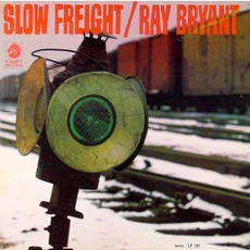 Slow Freight mp3 Album by Ray Bryant