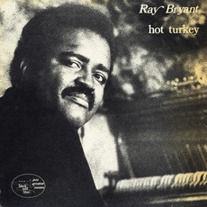 Hot Turkey mp3 Album by Ray Bryant