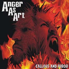 Callous And Furor mp3 Album by Anger As Art