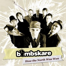 How The North Was Won mp3 Album by Bombskare