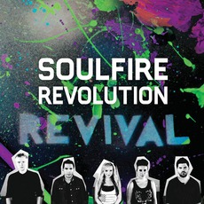 Revival mp3 Album by Soulfire Revolution