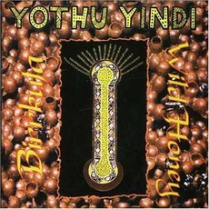 Birrkuta - Wild Honey mp3 Album by Yothu Yindi