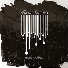 Music Matters mp3 Album by dZihan & Kamien
