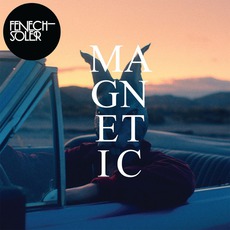 Magnetic mp3 Single by Fenech-Soler