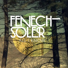 All I Know mp3 Single by Fenech-Soler