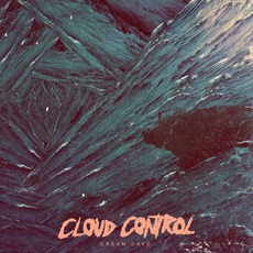 Dream Cave mp3 Album by Cloud Control