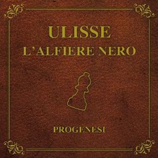 Ulisse L'Alfiere Nero mp3 Album by Progenesi