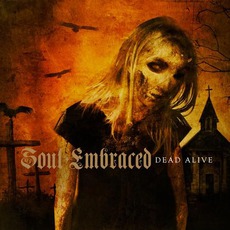 Dead Alive mp3 Album by Soul Embraced