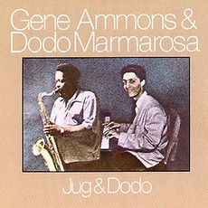 Jug & Dodo mp3 Album by Gene Ammons & Dodo Marmarosa