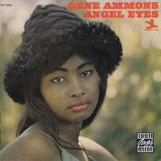 Angel Eyes (Remastered) mp3 Album by Gene Ammons
