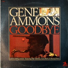Goodbye (Re-Issue) mp3 Album by Gene Ammons