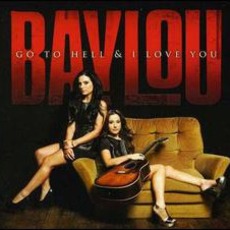 Go To Hell & I Love You mp3 Album by Baylou