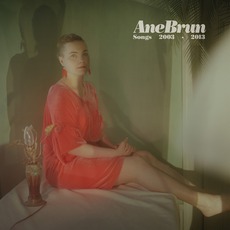 Songs 2003–2013 mp3 Artist Compilation by Ane Brun