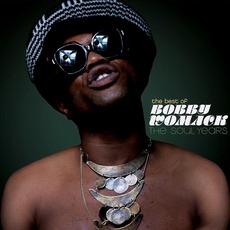 The Best Of Bobby Womack: The Soul Years mp3 Artist Compilation by Bobby Womack