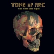 The Time Was Right mp3 Album by Tone Of Arc