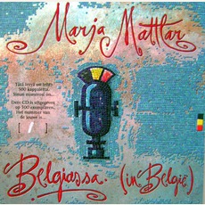 Belgiassa (In Belgie) mp3 Album by Marja Mattlar