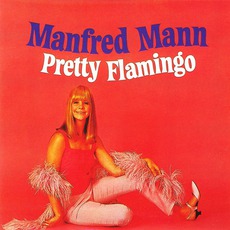 Pretty Flamingo mp3 Album by Manfred Mann