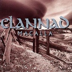 Macalla (Remastered) mp3 Album by Clannad