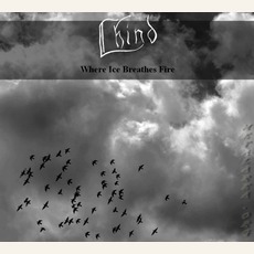 Where Ice Breathes Fire mp3 Album by Lhind