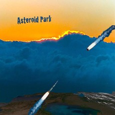 Asteroid Park mp3 Album by Asteroid Park