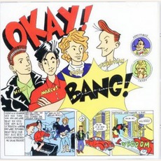 Bang! (Re-Issue) mp3 Album by Okay!