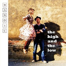 The High And The Low mp3 Album by Bardic