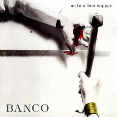 As In A Last Supper mp3 Album by Banco Del Mutuo Soccorso