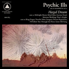 Hazed Dream mp3 Album by Psychic Ills