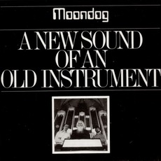 A New Sound Of An Old Instrument (Re-Issue) mp3 Album by Moondog