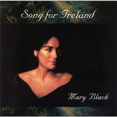 Song For Ireland mp3 Album by Mary Black