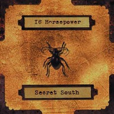 Secret South mp3 Album by 16 Horsepower