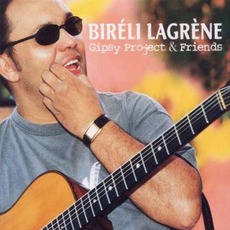 Gipsy Project & Friends mp3 Album by Biréli Lagrène