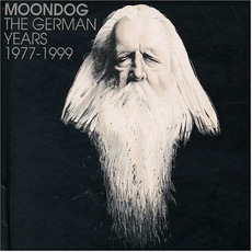 The German Years 1977-1999 mp3 Artist Compilation by Moondog